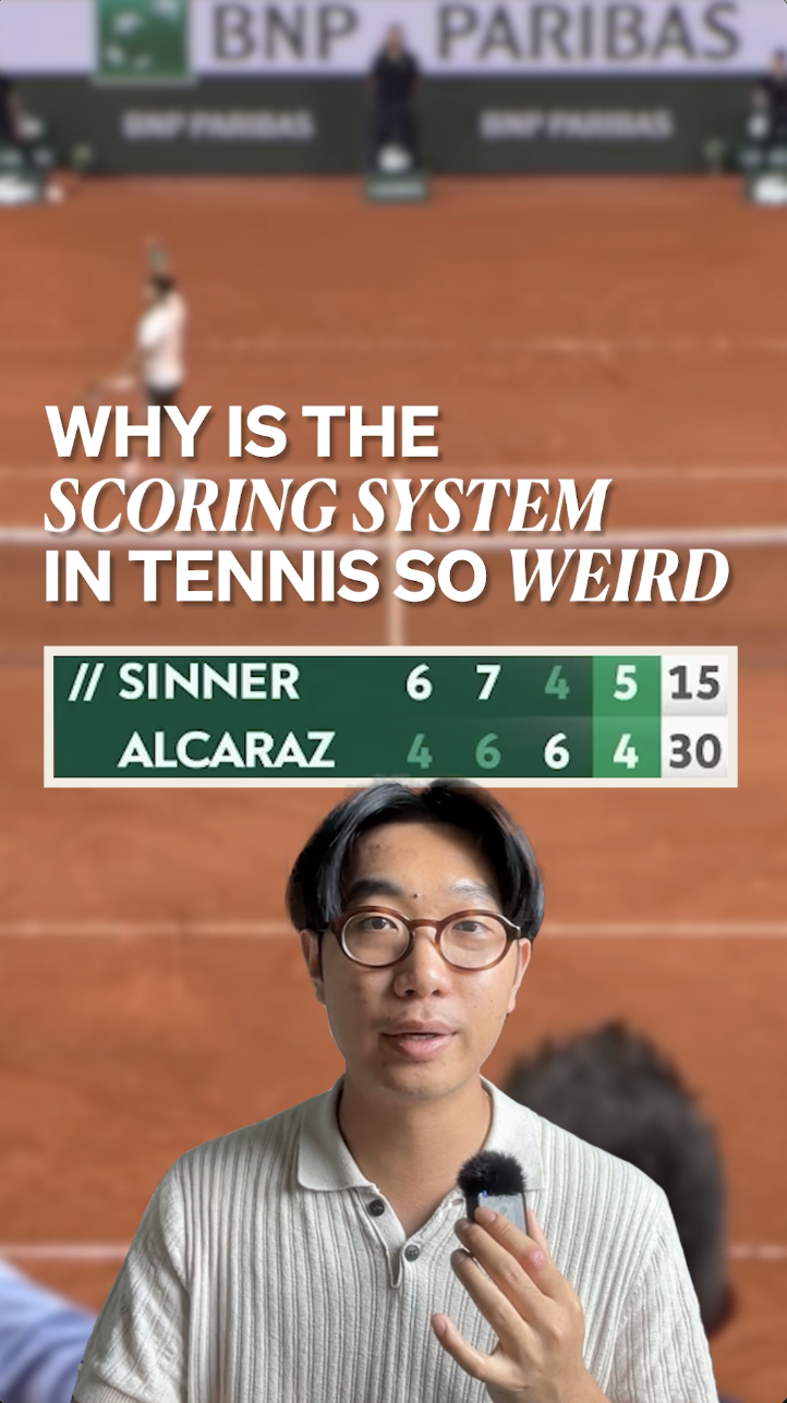 Why Is the Scoring System in Tennis So Weird